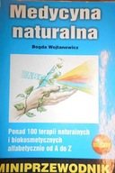 Medycyna naturalna - Wojtanowicz