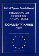 PRAWO WSPÓLNOT EUROPEJSKICH A PRAWO POLSKIE T. 6