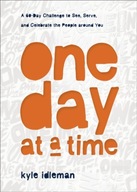 One Day at a Time - A 60-Day Challenge to See,