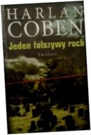 Jeden fałszywy ruch - Harlan Coben