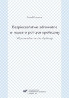 Bezpieczeństwo zdrowotne w nauce o polityce społ.