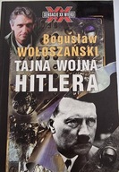 Tajna wojna Hitlera Bogusław Wołoszański