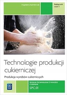 Technologie produkcji cukierniczej Wyroby cukiernicze Część 1 T.4