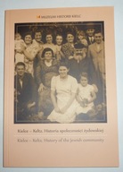 KIELCE - KELTZ Historia społeczności żydowskiej