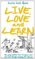 Live, Love and Learn: How young children