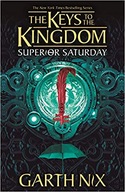Superior Saturday: The Keys to the Kingdom 6 Nix