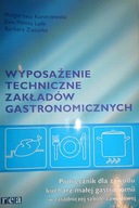 WYPOSAŻENIE TECHNICZNE ZAKŁADÓW GASTRONOMICZNYCH