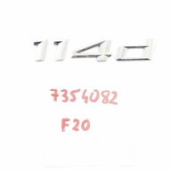 BMW F20 F21 Emblemat Napis Znaczek 114d