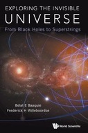 Exploring The Invisible Universe: From Black