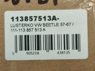 Spiegel VOLKSWAGEN BEETLE 1957-1967 / 111-113 / 857513A