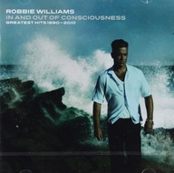 ROBBIE WILLIAMS: IN AND OUT CONSCIOUSNESS [2CD]