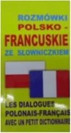 Rozmówki polsko-francuskie ze słowniczkiem