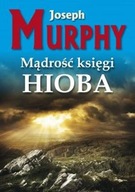 Mądrość księgi HIOBA Joseph Murphy NOWA