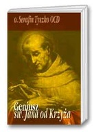 Geniusz św. Jana od Krzyża - Serafin +GRATIS