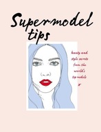 Supermodel Tips: Runway secrets from the world s