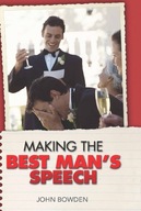 Making the Best Man s Speech, 2nd Edition: Tone,