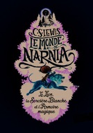 Monde de Narnia 2 Le Lion La Sorciere Blanche et l'Armoire magique
