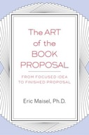The Art of the Book Proposal: From Focused Idea