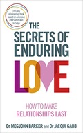 The Secrets of Enduring Love: How to make