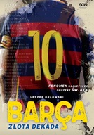 BARCA. ZŁOTA DEKADA WYD. 2023, LESZEK ORŁOWSKI