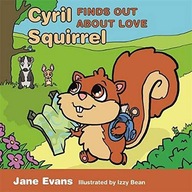 Cyril Squirrel Finds Out About Love: Helping