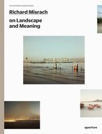 Richard Misrach on Landscape and Meaning: The