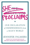 She Proclaims: Our Declaration of Independence
