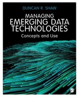 Managing Emerging Data Technologies: Concepts and