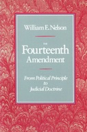 The Fourteenth Amendment: From Political