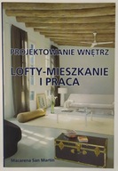 Lofty mieszkanie i praca projektowanie wnętrz