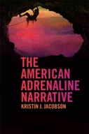 The American Adrenaline Narrative Jacobson