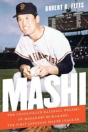 Mashi: The Unfulfilled Baseball Dreams of