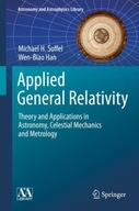 Applied General Relativity: Theory and
