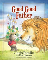 Good Good Father Tomlin Chris ,Barrett Pat