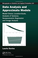 Data Analysis and Approximate Models: Model