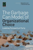 Garbage Can Model of Organizational Choice: