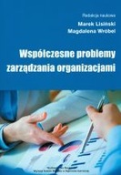 WSPÓŁCZESNE PROBLEMY ZARZĄDZANIA ORGANIZACJAMI