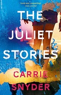 The Juliet Stories Snyder Carrie