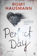Perfect Day - Romy Hausmann
