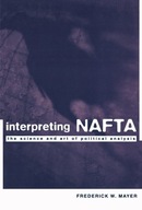 Interpreting NAFTA: The Science and Art of