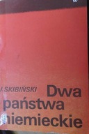 Dwa państwa niemieckie - Jerzy Skibiński