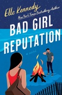 Bad Girl Reputation: An Avalon Bay Novel Kennedy