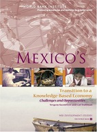 Mexico s Transition to a Knowledge-Based Economy: