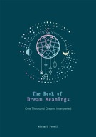 The Book of Dream Meanings: One Thousand Dreams