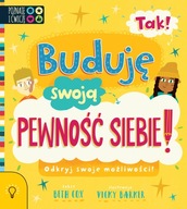 TAK! BUDUJĘ SWOJĄ PEWNOŚĆ SIEBIE. - BETH COX