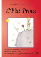 L' P'tit Prince: Der kleine Prinz - Beaunois - Saint Exupéry, Antoine de