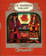 LE VAISSEAU VOLANT - CONTES POPULAIRE UKRAINIENS