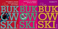 Fragmenty winem + Kłopoty + Kobiety Bukowski