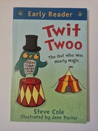 Twit Twoo (Early Reader) The Owl Who Was Magic