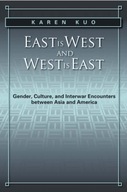 East is West and West is East: Gender, Culture,